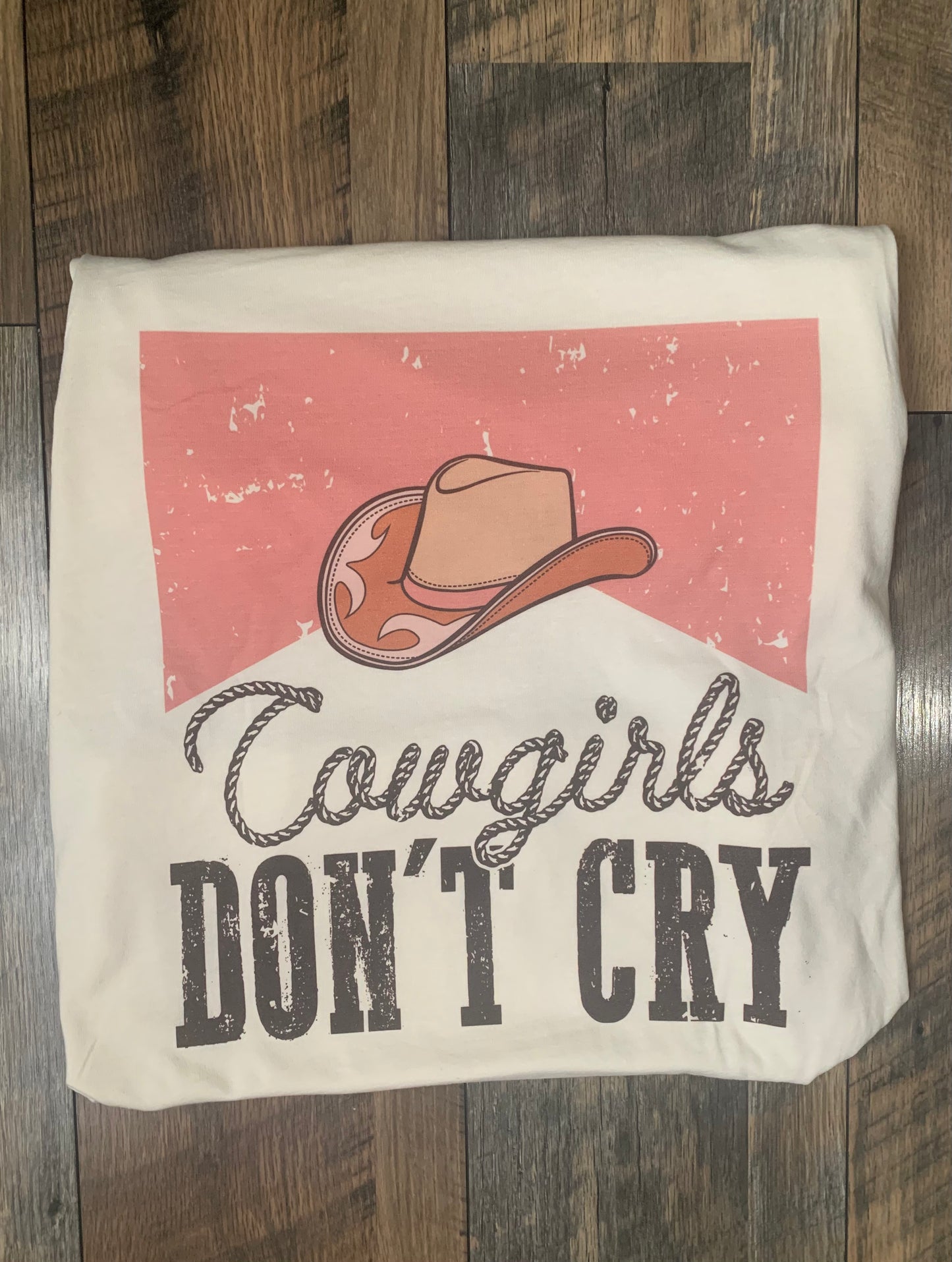 Cowgirls Don’t Cry Tee